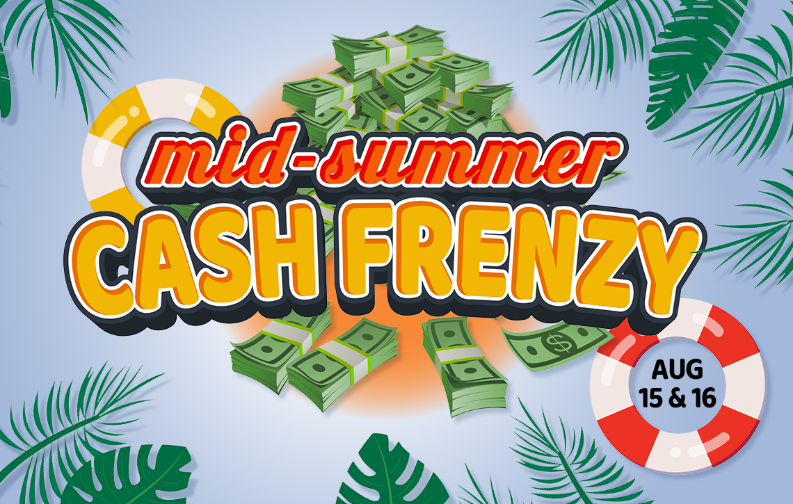 21669_8-1_4Bears_2025_web_mid-summer-cash-frenzy_1140x725 - 4 Bears ...